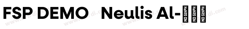 FSP DEMO   Neulis Al字体转换